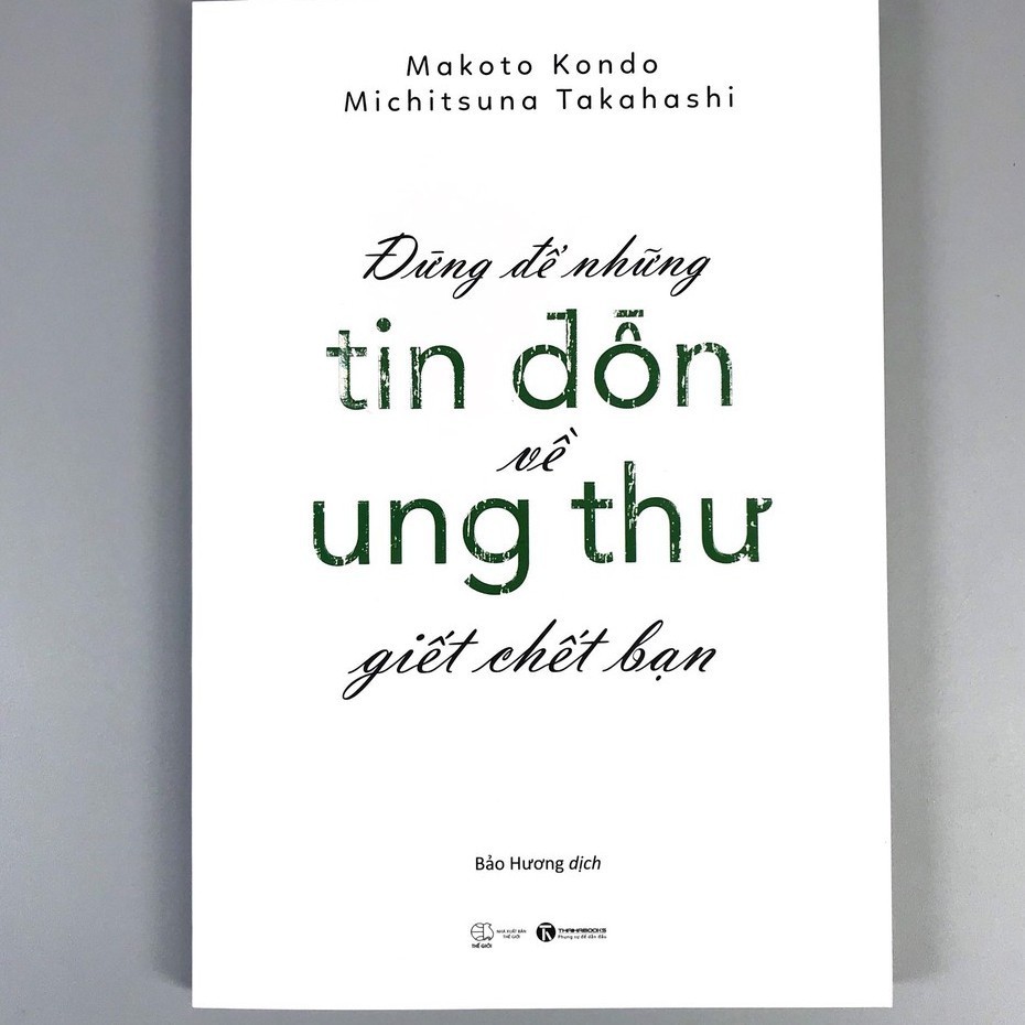 Sách - Đừng Để Những Tin Đồn Ung Thư Giết Chết Bạn