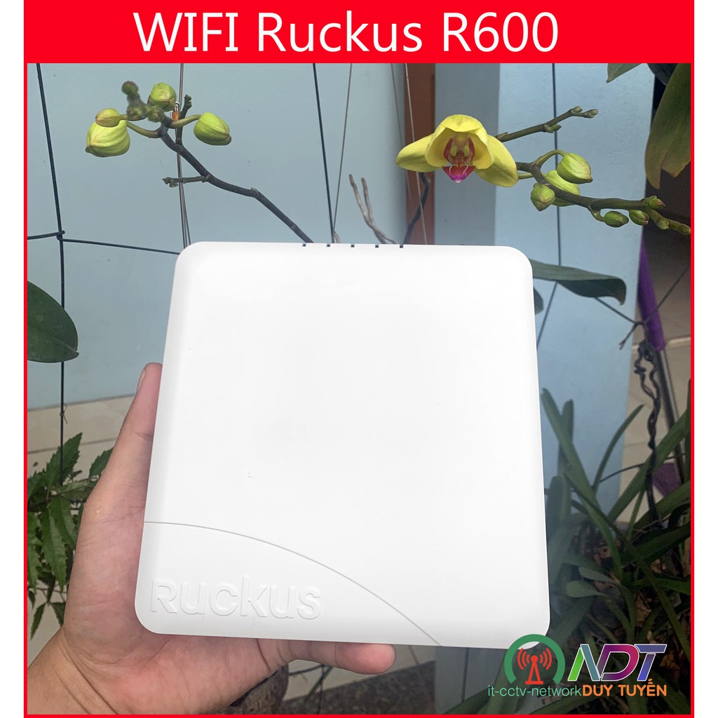 ✅ Bộ Phát Wifi Ruckus ZoneFlex R600  Unleashed