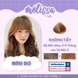 [KHÔNG CẦN TẨY - NÂU BƠ] Thuốc nhuộm tóc SIÊU DƯỠNG MÉLISSA - KHÔNG XƠ - LÀNH TÍNH (TẶNG KÈM TRỢ DƯỠNG TÓC)