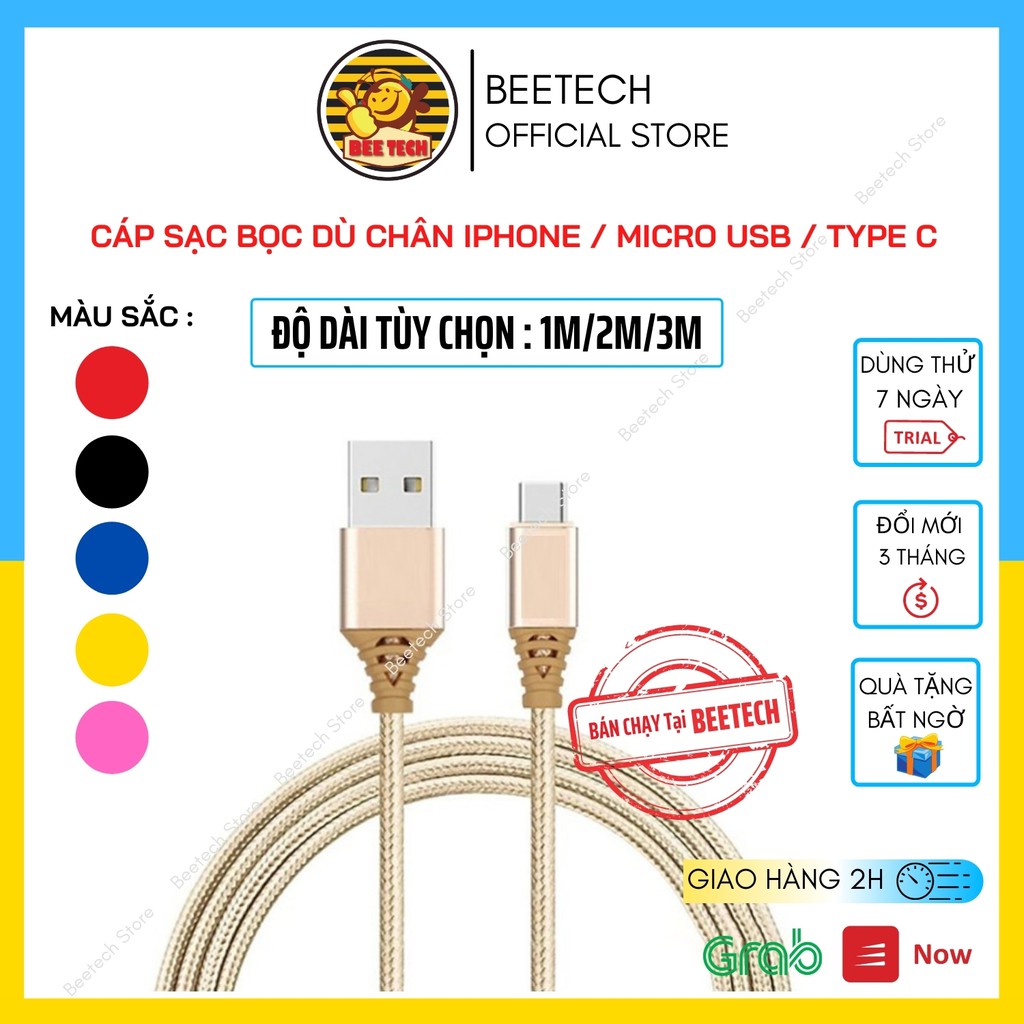 Cáp sạc nhanh bọc dù,dây sạc chống đứt gãy dài 1m,2m,3m chânip/micro Usb/Type C-Beetech