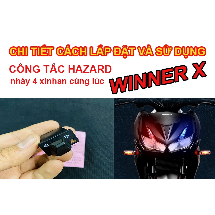 Công tắc Hazard Winner X | Chi tiết lắp đặt và sử dụng | Công tắc Hazard