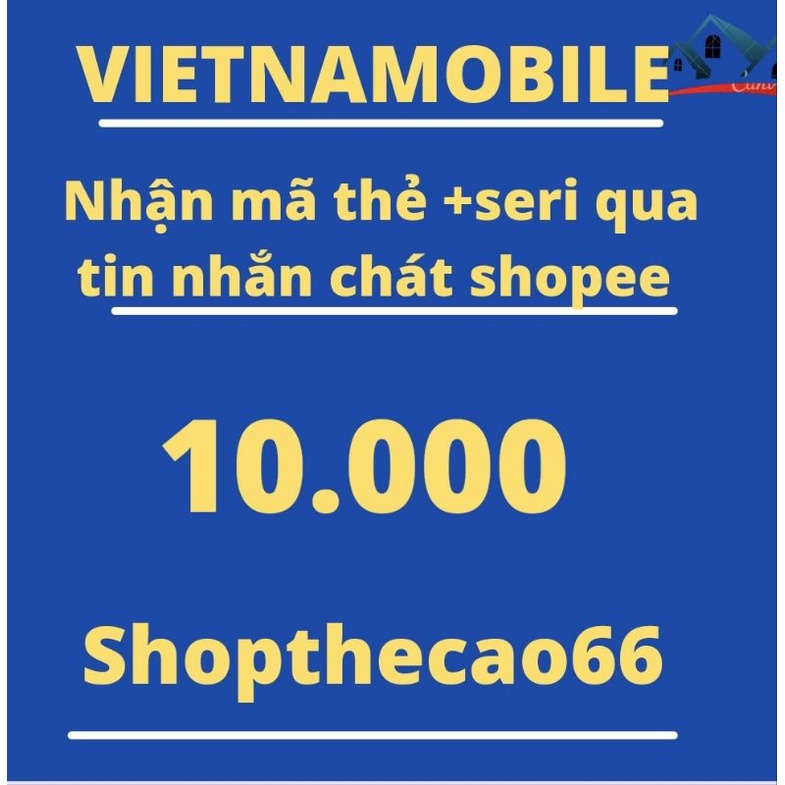 Thẻ cào Vietnammobile 10k nhận mã thẻ +seri