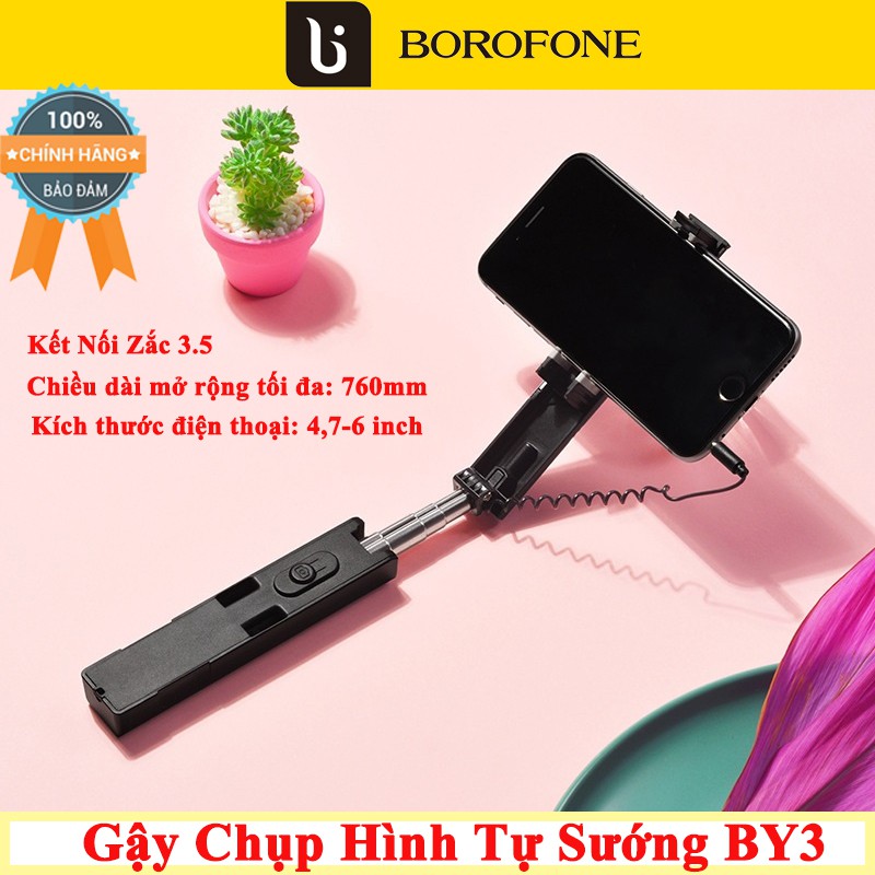 Gậy Chụp Hình Tự Sướng chính hãng Borofone BY3 - Kết Nối Zắc 3.5