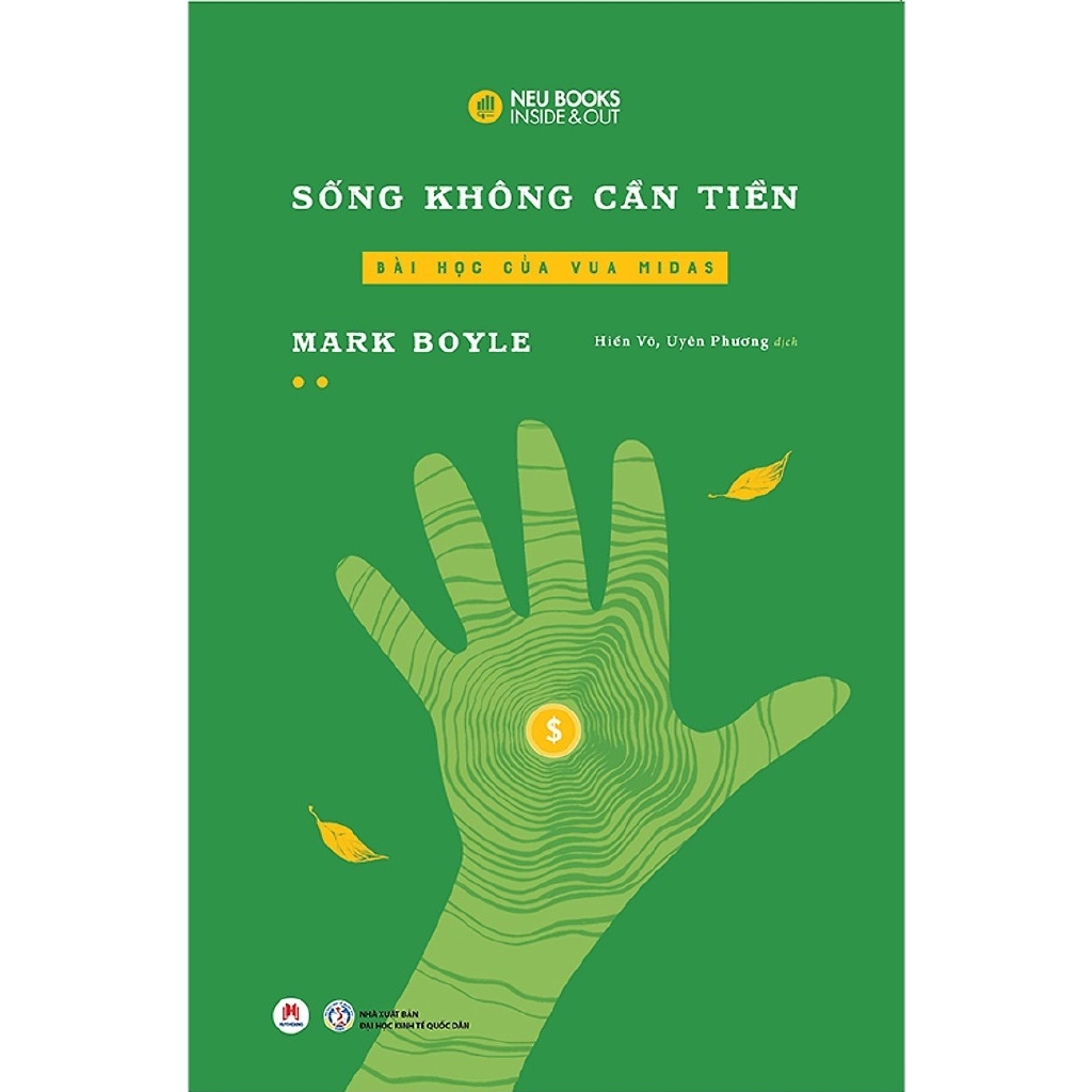 Sách - Sống Không Cần Tiền - Tập 2 - Bài Học Của Vua Midas