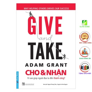 Sách - GIVE And TAKE - Cho & Nhận - First News