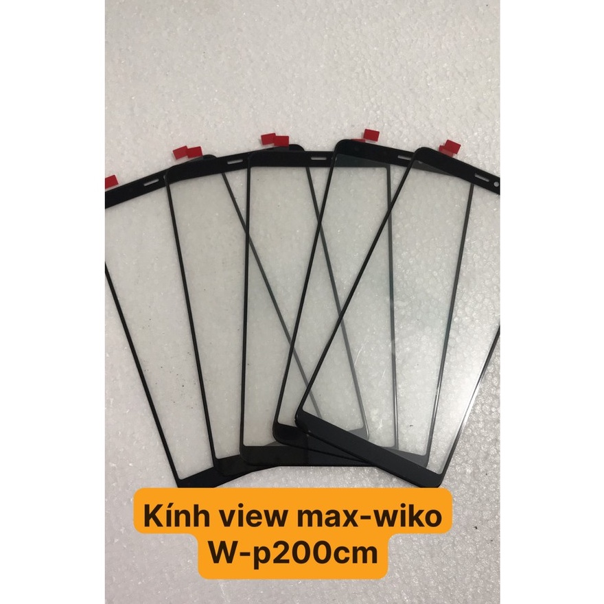 Kính view Max Wiko W-P-200cm (lưu ý kính ép chứ không phải cường lực)