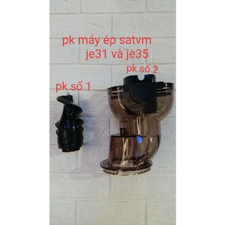 Phụ kiện máy ép chậm savtm je31 ,je32và je35 hàng chính hãng