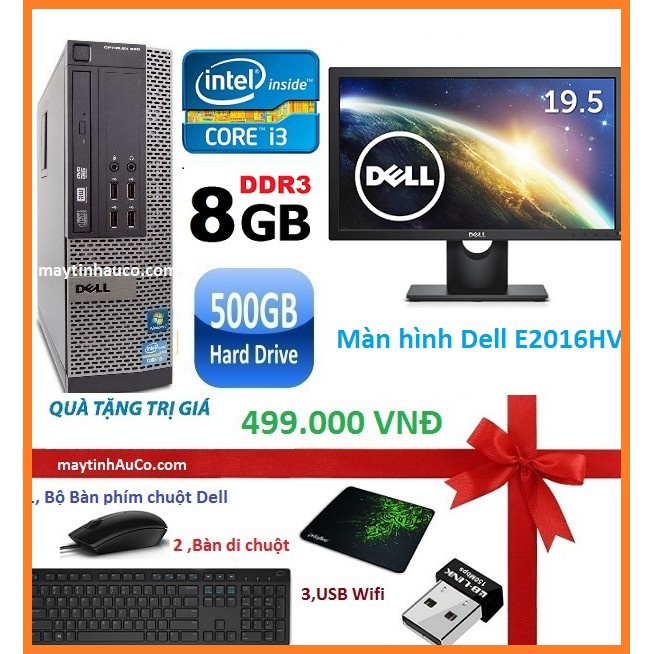 Bộ máy tính để bàn đồng bộ Dell optiplex 390 ( Core i3 / 8G / 500G ) , Màn hình Dell 19.5 Wide - Led , Tặng Bàn phím chu