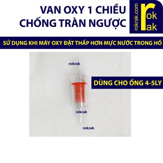 Van oxy 1 chiều chống tràn ngược khi ngắt điện nhựa trong đỏ HOẶC xanh
