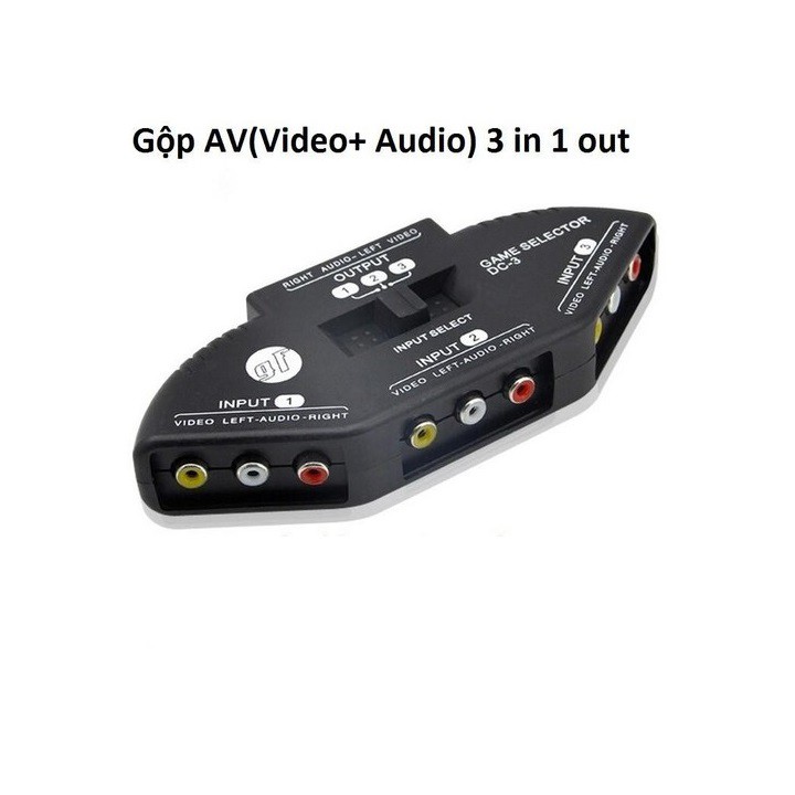 Bộ gộp AV 3 vào 1 ra Video + Audio - Gộp tín hiệu AV 3 vào 1 ra - AV 3 in 1 out