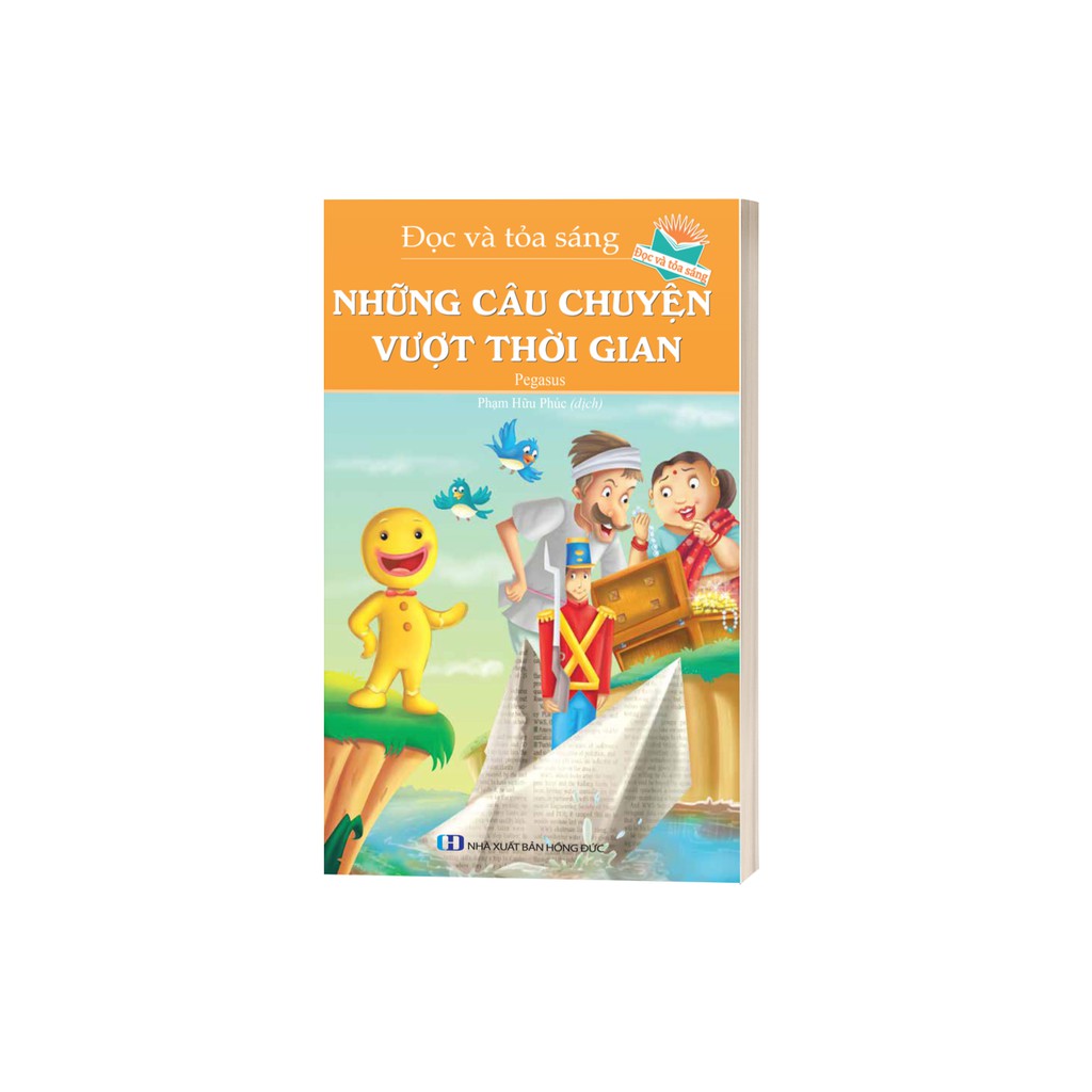 Sách - Đọc Và Tỏa Sáng: Những Câu Chuyện Vượt Thời Gian