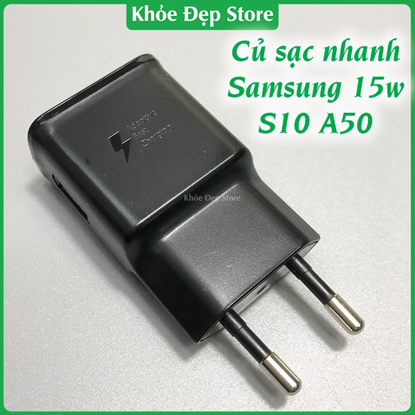 Củ sạc nhanh Samsung 15w chính hãng zin máy S10 dùng cho S Note A 3 5 7 8 9 0