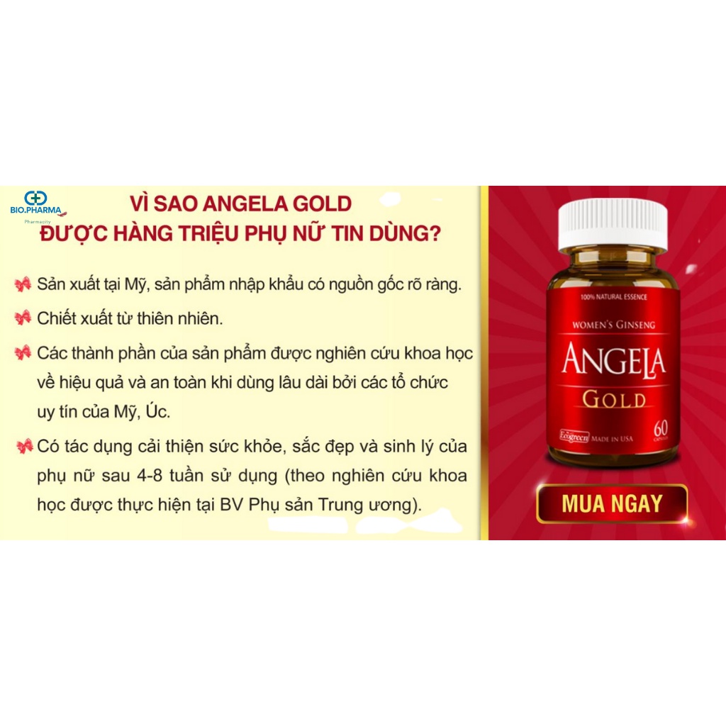 Sâm Angela Gold - Tăng Cường Sinh Lý Nữ, Sức Khoẻ, Sắc Đẹp - Bí Quyết Lưu Giữ Thanh Xuân Hộp 15 v+30v+60v