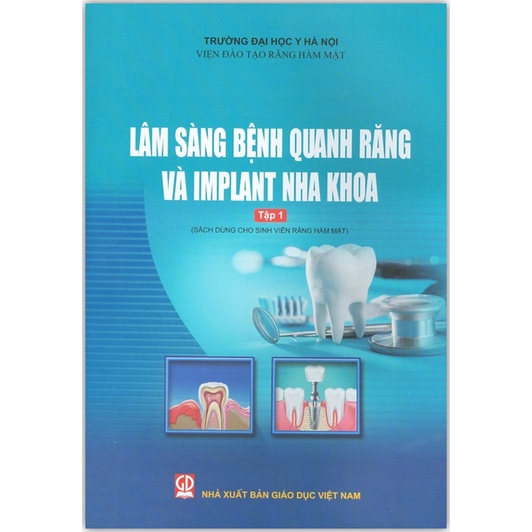 Sách - Lâm sàng bệnh quanh răng và Implant nha khoa tập 1 (DN)