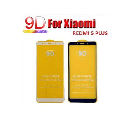 Redmi 5plus _Kính Cường Lực 9D Full keo,Full Màn( Đen, Trắng)