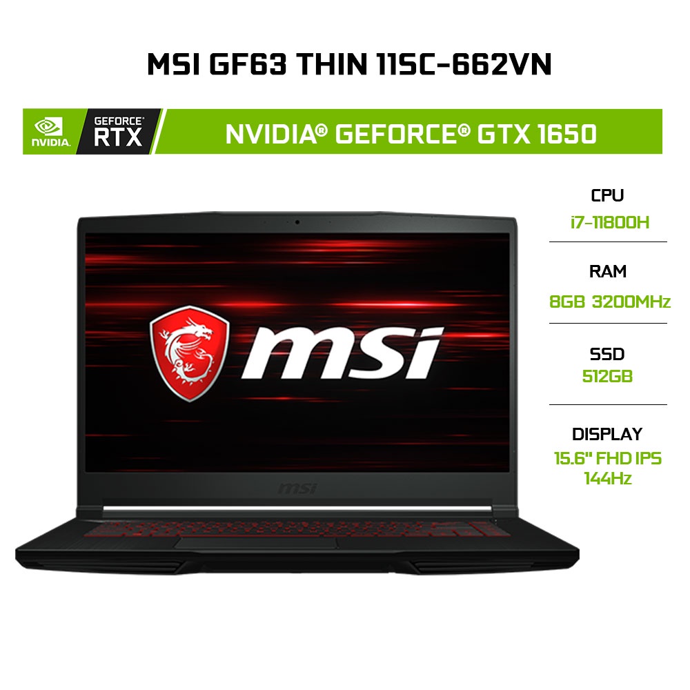 [ELBAU7 giảm 7%] Laptop MSI GF63 Thin 11SC-662VN i7-11800H |GeForce® GTX 1650 4GB