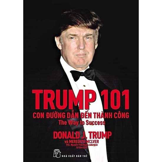 Sách - Trump 101 Con Đường Dẫn Đến Thành Công - 8934974145653 - NXB Trẻ