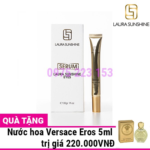 Serum Chống quầng thâm mắt và vết chân chim Laura Sunshine Eyes 30g