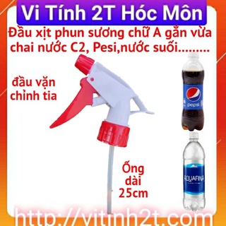 Đầu xịt phun sương chữ A gắn vừa chai nước C2, Pesi,nước suối.........