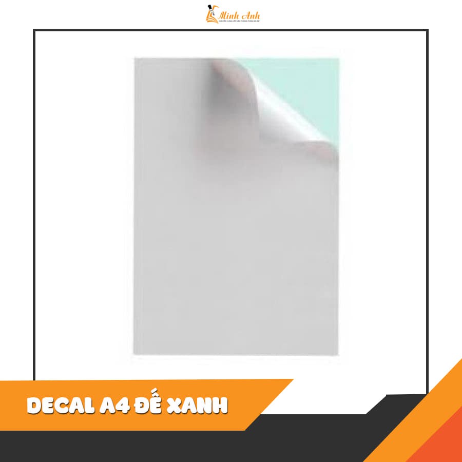 GIẤY IN DECAL ĐẾ XANH A4