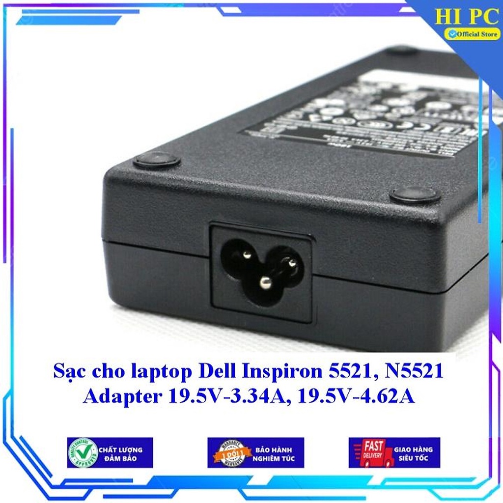 Sạc cho laptop Dell Inspiron 5521 N5521 Adapter 19.5V-3.34A 19.5V-4.62A - Hàng Nhập khẩu