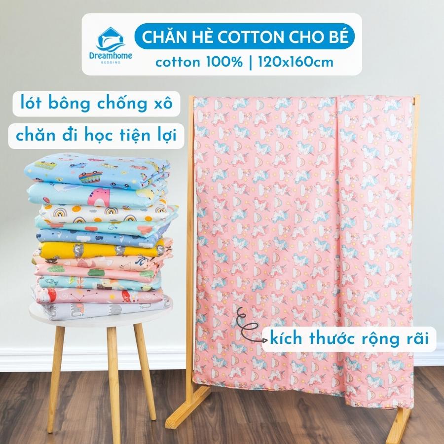 Chăn hè cho bé đi học cotton 100% 1m2x1m6 Dreamhomebedding mền cho bé có lót bông mỏng mát
