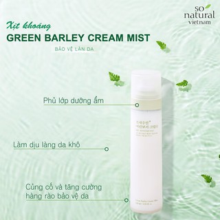 Xịt Khoáng Cấp Ẩm Dưỡng Da Mầm Lúa Mạch Green Barley Cream Mist So’Natural