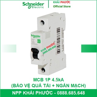 MCB CB tép 1P cầu dao 1 pha 6A 10A 16A 20A 25A 32A 40A 50A 63 4.5kA Áp tô mát tép át tép aptomat SCHNEIDER - KHẢI PHƯỚC