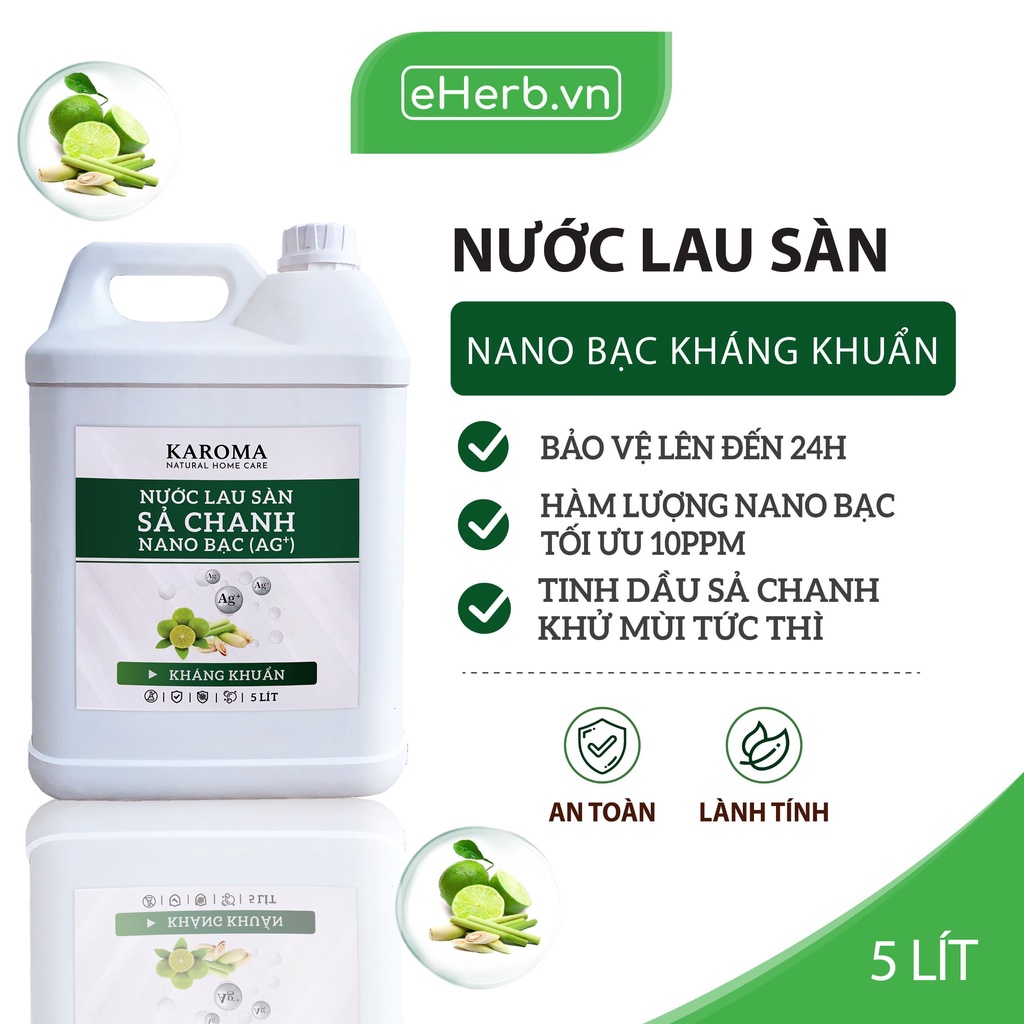Nước Lau Sàn KAROMA Kháng Khuẩn, Đuổi Muỗi Tinh Dầu Sả Chanh & Nano Bạc 5 lit (Can)