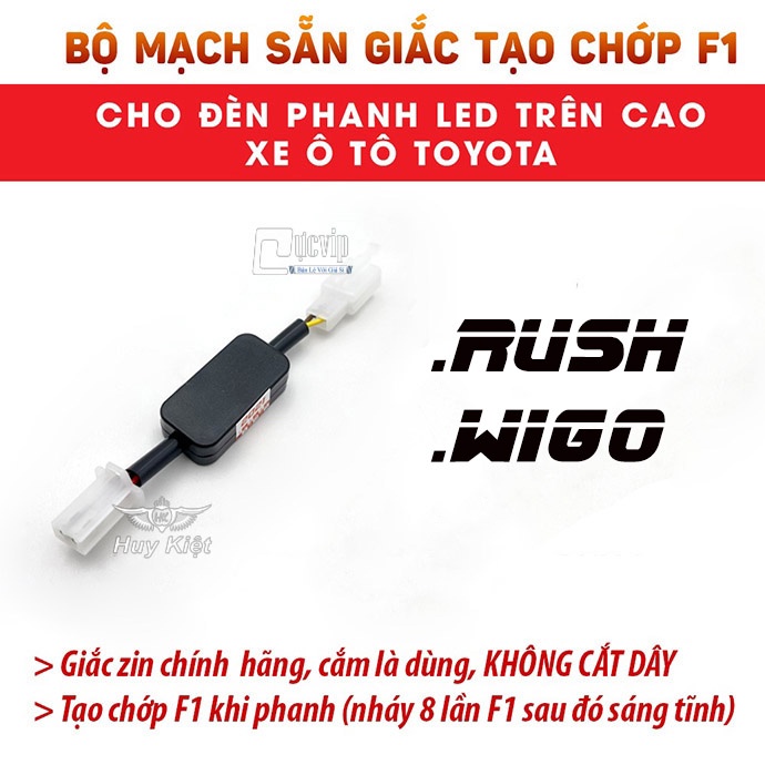 TOYOTA - Mạch Tạo Chớp Nháy F1 Đèn Phanh LED Trên Cao Rush, Wigo Sẵn Giắc Zin (Cắm Là Xài) MS4782