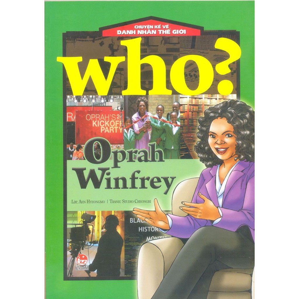 Sách Chuyện Kể Về Danh Nhân Thế Giới - Oprah Winfrey (Tái Bản)