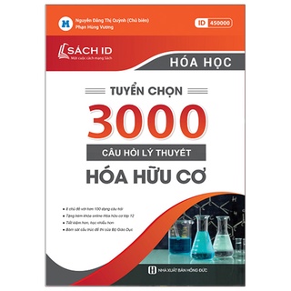 Sách - Tuyển chọn 3000 câu hỏi lý thuyết Hóa hữu cơ