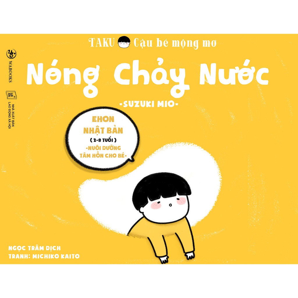 Sách Ehon - Nóng chảy nước - Ehon Nhật Bản cho bé 2-8 tuổi