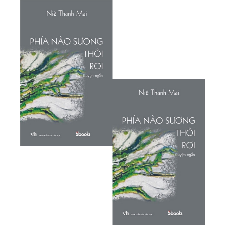 Sách - Phía Nào Sương Thôi Rơi