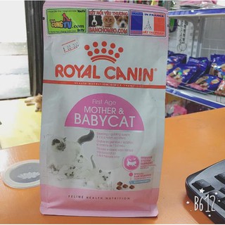 Thức ăn cho mèo mẹ mang thai & dưới 4 tháng Royal Canin 34 400g