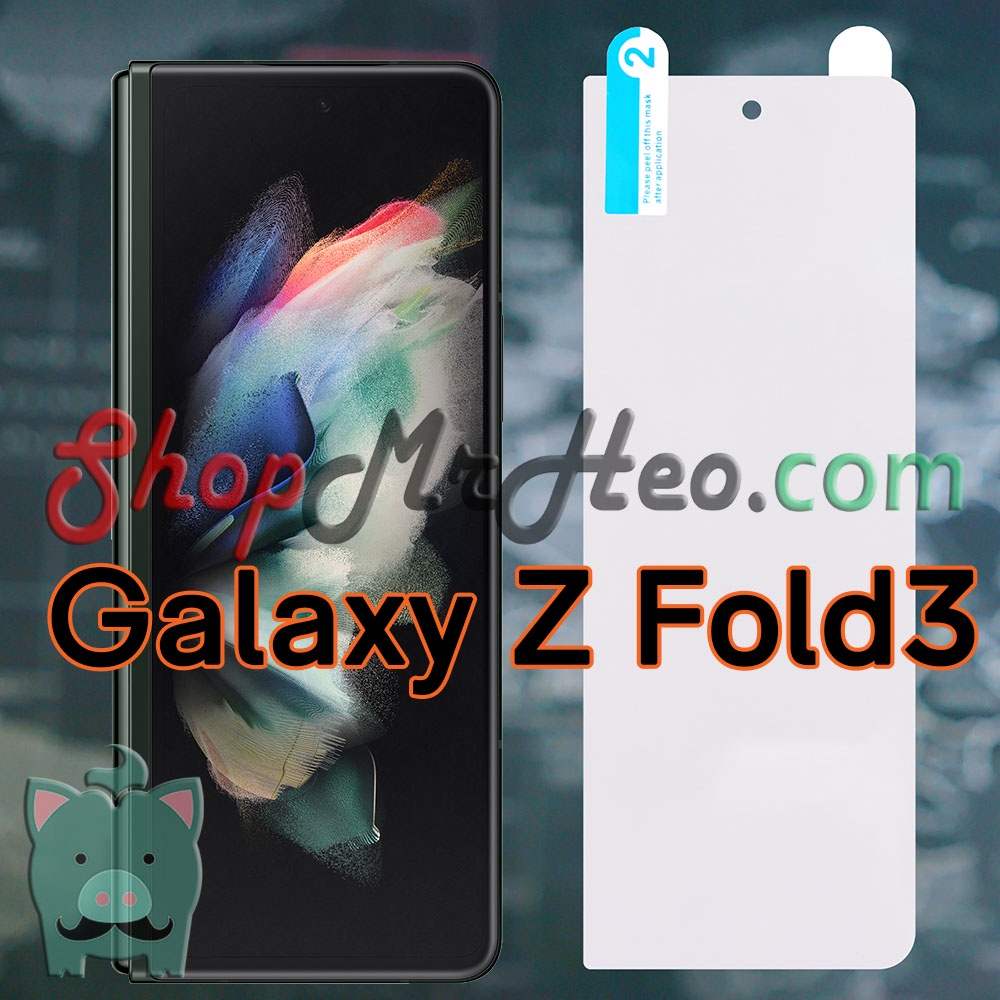 Dán Dẻo PPF Full Màn Hình Samsung Galaxy Z Fold5 / Fold 5 - Z Fold4 / Z Fold 4 - Z Fold3 - Z Fold2