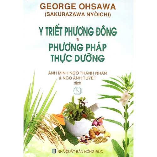 Sách - Y Triết Phương Đông Và Phương Pháp Thực Dưỡng