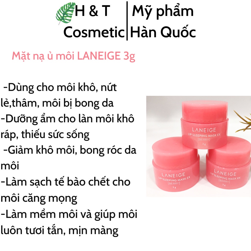 Mặt nạ ngủ môi Laneige Hàn Quốc dưỡng ẩm hồng môi giảm nứt nẻ loại bỏ da chết giúp căng bóng mịn màng