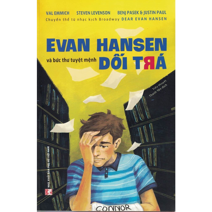 Sách - Evan Hansen Và Bức Thư Tuyệt Mệnh Dối Trá