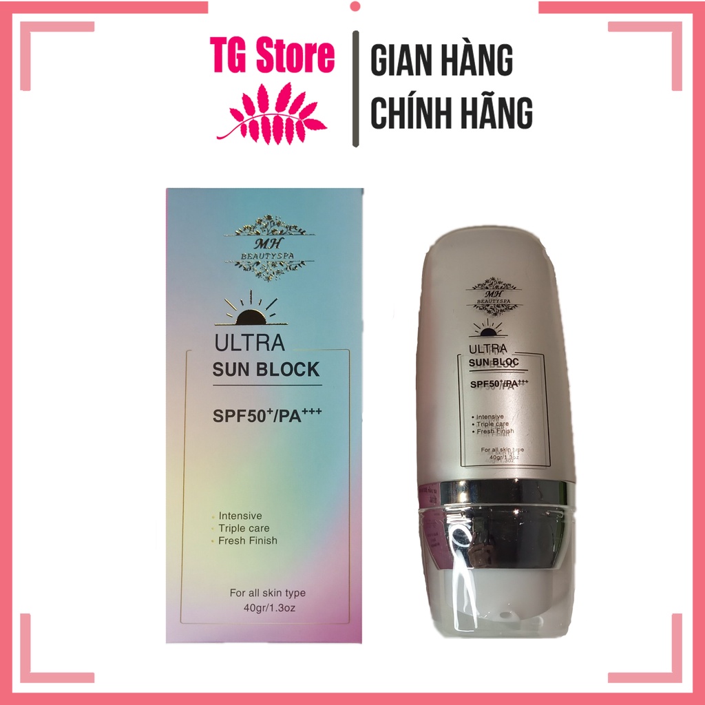 Kem Chống Nắng Ultra Sun Block SPF 50+/PA+++ Mh Beauty Spa Dành Cho Da Mỏng Yếu, Da Nhạy Cảm