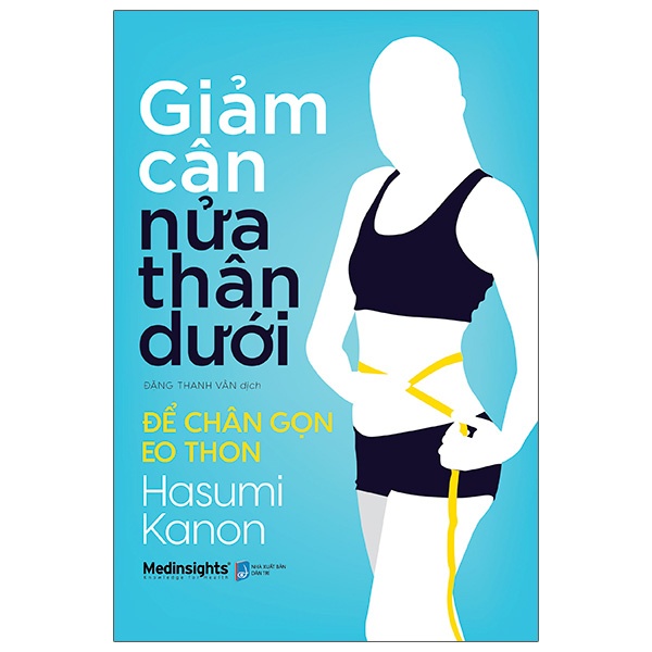 Sách - Giảm Cân Nửa Thân Dưới - Để Chân Gọn Eo Thon