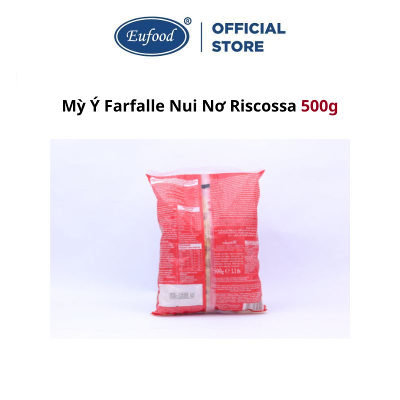 Mỳ Ý Farfalle/ Mỳ Nơ Riscossa 500g - EUFOOD Việt Nam - Mỳ Italia Nhập khẩu Chính Hãng
