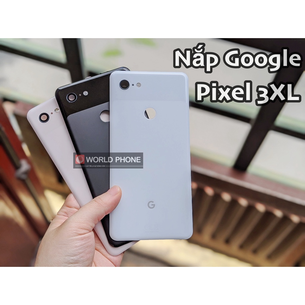 Nắp lưng GG Google Pixel 3XL 3 XL kèm keo dán lưng, khung kính camera