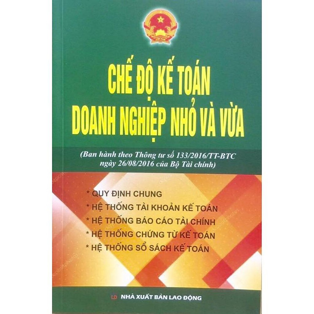 Sách - Chế độ kế toán doanh nghiệp nhỏ và vừa (Ban hành theo thông tư 133/2016 Bộ tài chính)