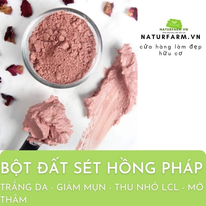 Bột đất sét nhập khẩu Pháp các loại : Đất sét hồng, đất sét xanh - mặt nạ đất sét hữu cơ