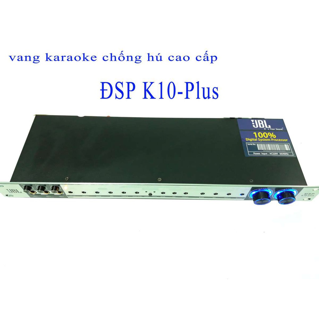 Vang cơ chống hú cao cấp JBL ĐSP K10 Plus + TẶNG dây CANON