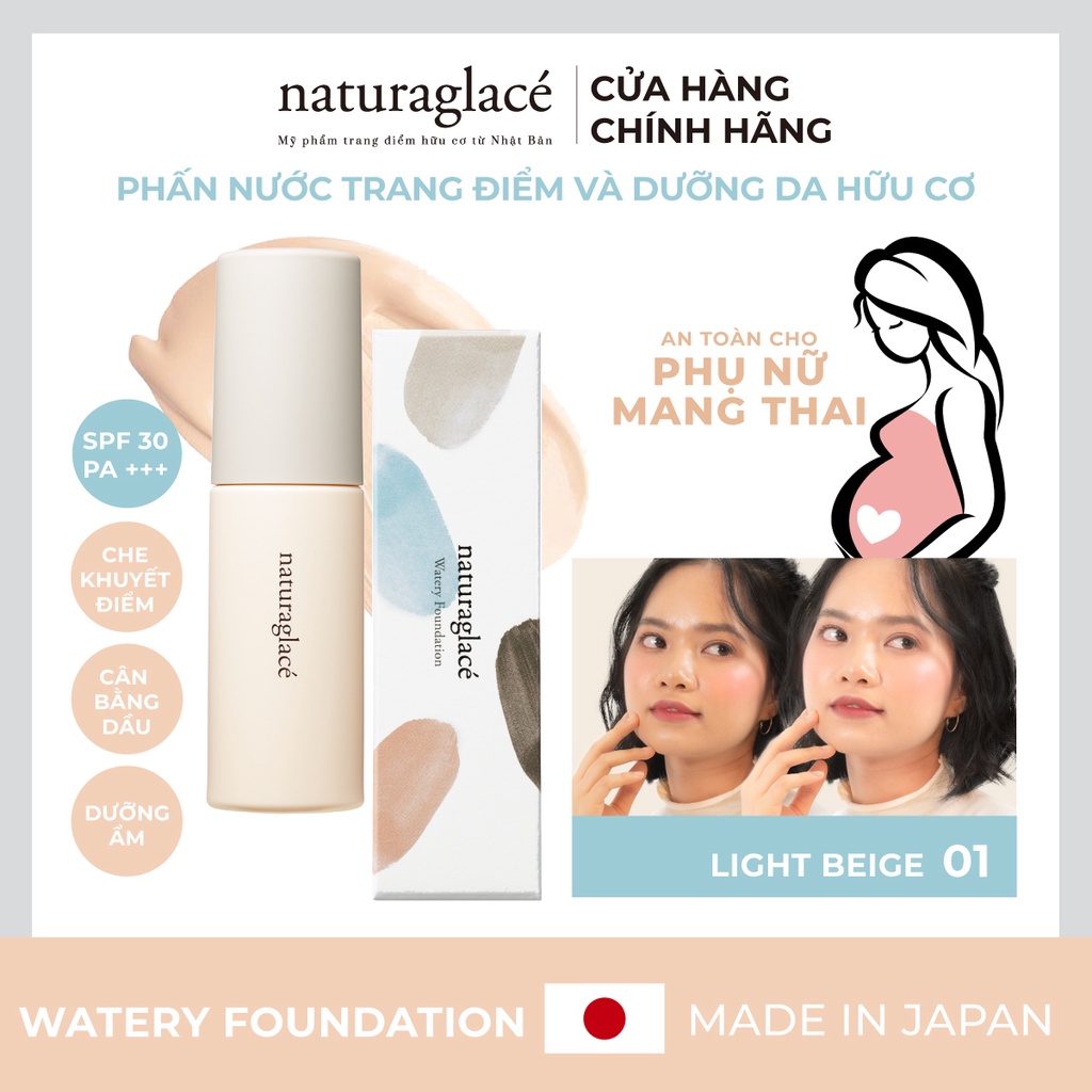 Phấn nước trang điểm &amp; dưỡng da naturaglacé Watery Foundation (01 - Màu da sáng), 30ml