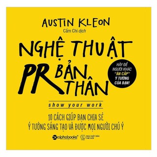 Sách Nghệ Thuật PR Bản Thân (Tái Bản Mới Nhất)