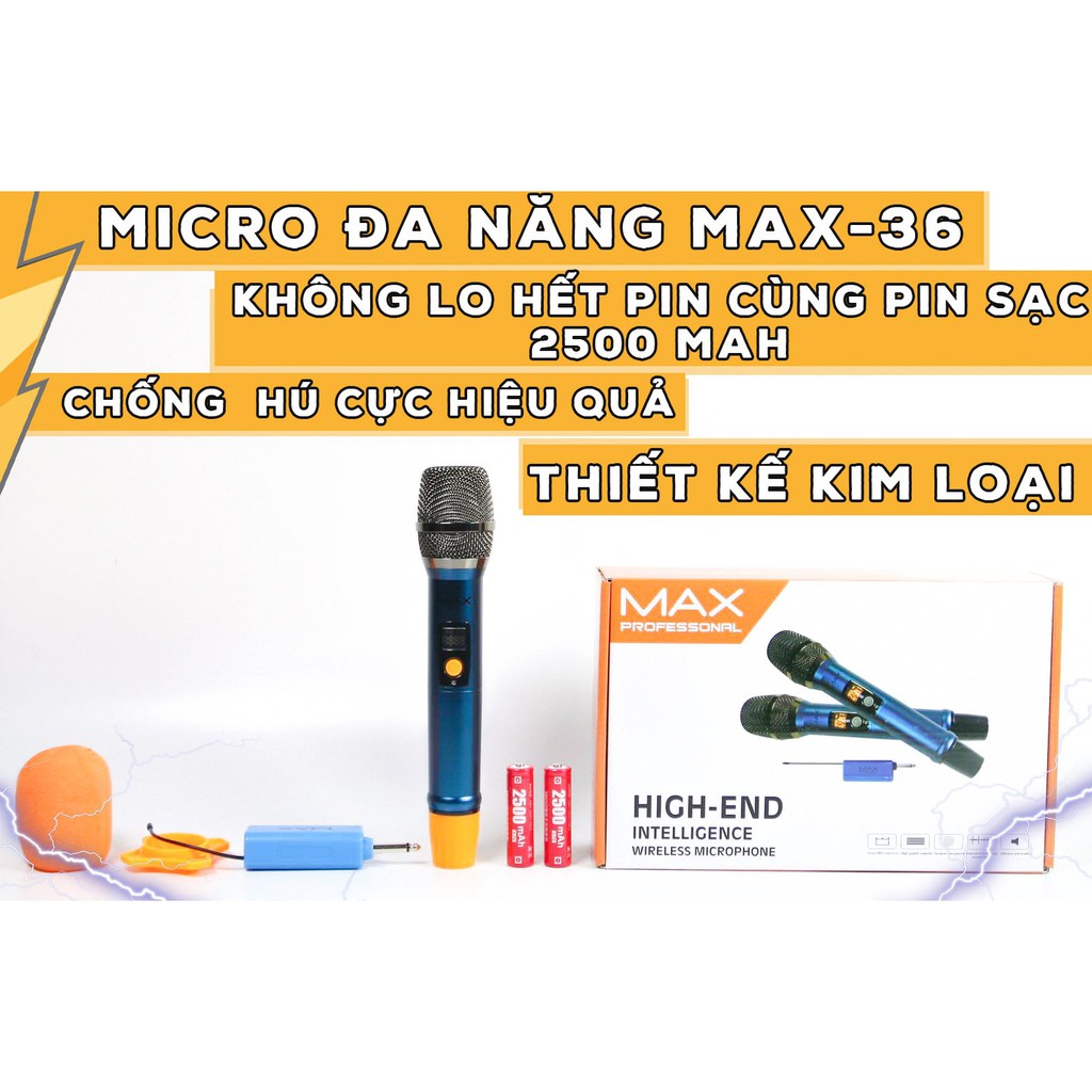 Micro không dây đa năng Max 36 Nâng cấp từ Max 19 Hút âm tốt, chống hú hiệu quả  Sạc pin ngay trên mic Màn hình LCD