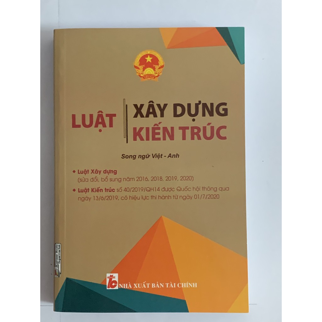 Sách - Luật Xây Dụng - Kiến Trúc ( Song Ngữ Việt - Anh - Có Hiệu Lực Thi Hành Từ Ngày 01/7/2020 )